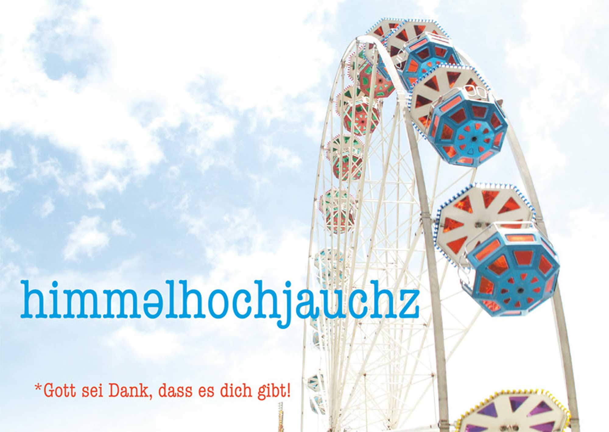 Karte · himmelhochjauchz Karte · himmelhochjauchz